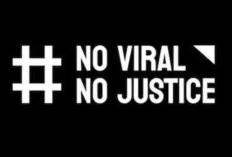 Miris! No Viral, No Justice jadi Gambaran Hukum di Indonesia? Banyak Kasus Baru dengan Dakwaan Tak Masuk Akal